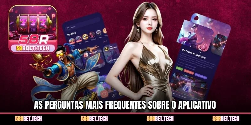 As perguntas mais frequentes sobre o aplicativo