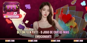 Bet On Teen Patti