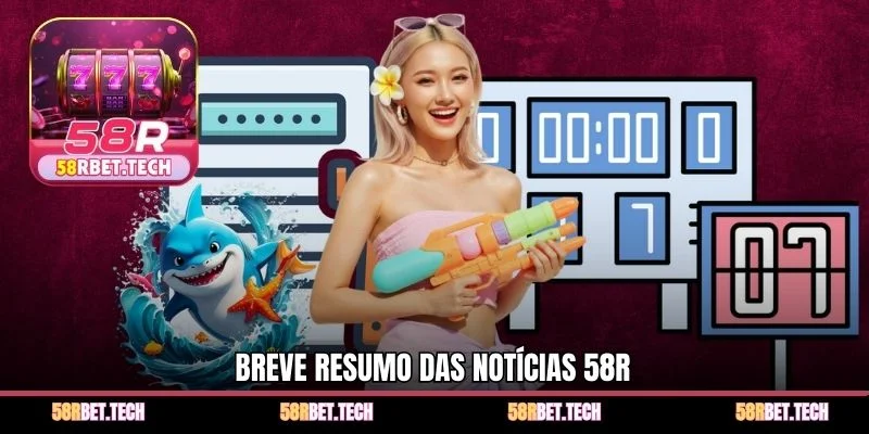 Breve resumo das notícias 58r