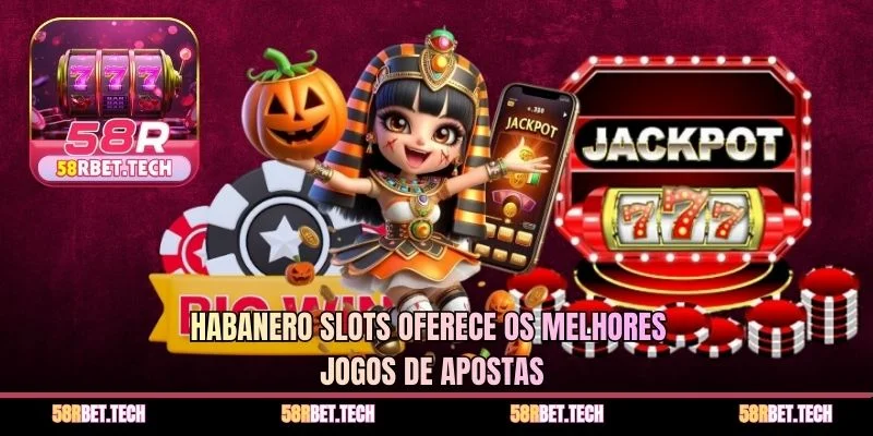 Habanero Slots