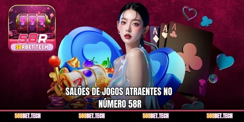 Salões de jogos atraentes no número 58r
