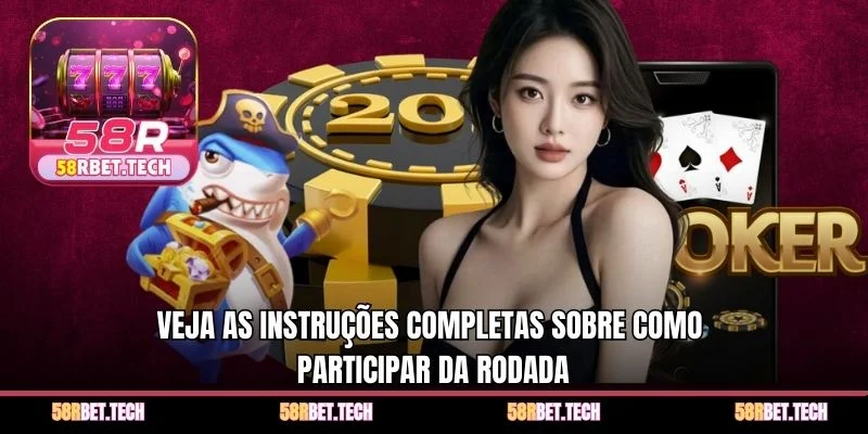 Veja as instruções completas sobre como participar da rodada
