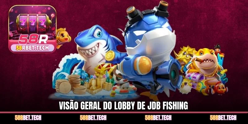 Visão geral do lobby de JDB Fishing